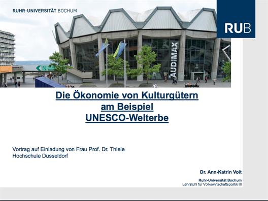 Gastvortrag Dr. Ann-Katrin Voit zum Thema „Die Ökonomie von Kulturgütern am Beispiel UNESCO Welterbe".